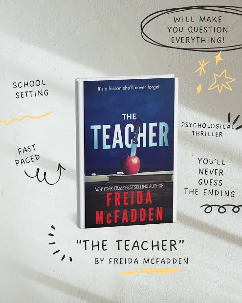 The Teacher by Freida McFadden
