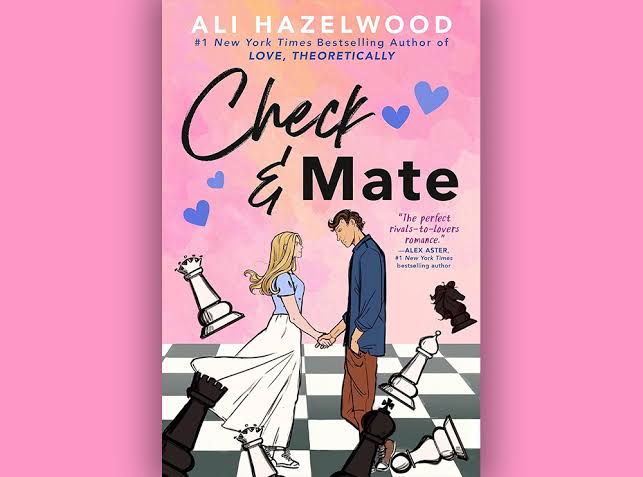 Check & Mate by Ali Hazelwood