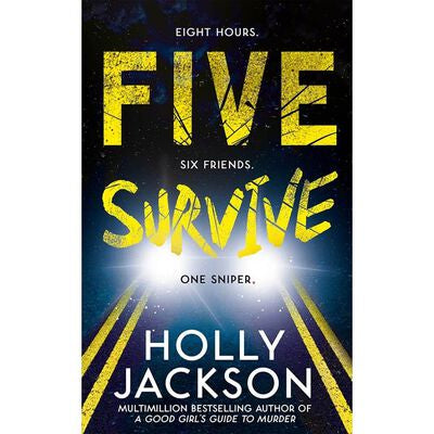 Five Survive by Holly Jackson