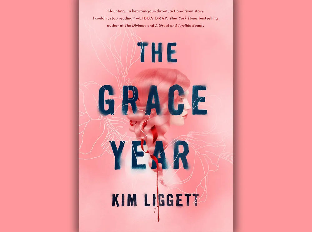The Grace Year by Kim Liggett